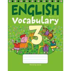 Английский язык. 3 класс. Тетрадь-словарик