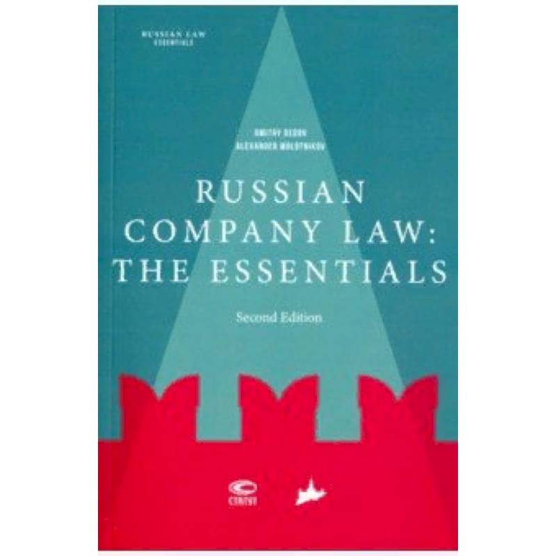 Russian company law: the essentials Russian company law: the essentials