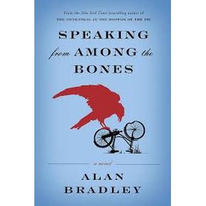 Speaking from Among the Bones:Flavia de Luce Novel