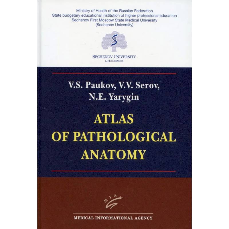 Atlas of Pathological Anatomy Atlas of Pathological Anatomy