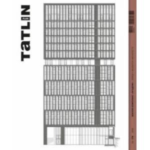 Tatlin Plan #34 Жилой комплекс 'Эгодом'