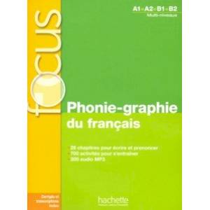 Phonie-graphie du francais + CD audio MP3+corriges Phonie-graphie du francais + CD audio MP3+corriges