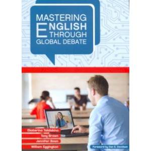 Mastering English through Global Debate Mastering English through Global Debate
