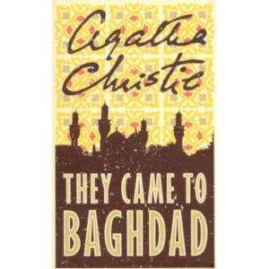 They Came to Baghdad They Came to Baghdad