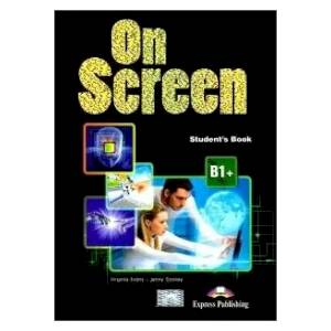 On Screen B1+ Revised Student’s Book On Screen B1+ Revised Student’s Book
