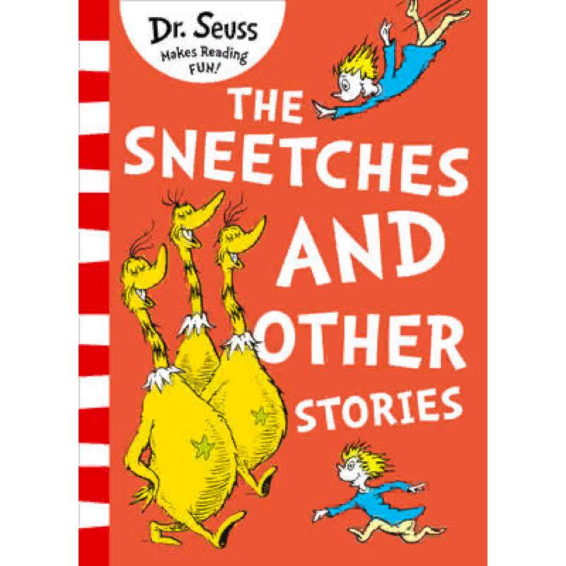 The Sneetches and Other Stories The Sneetches and Other Stories
