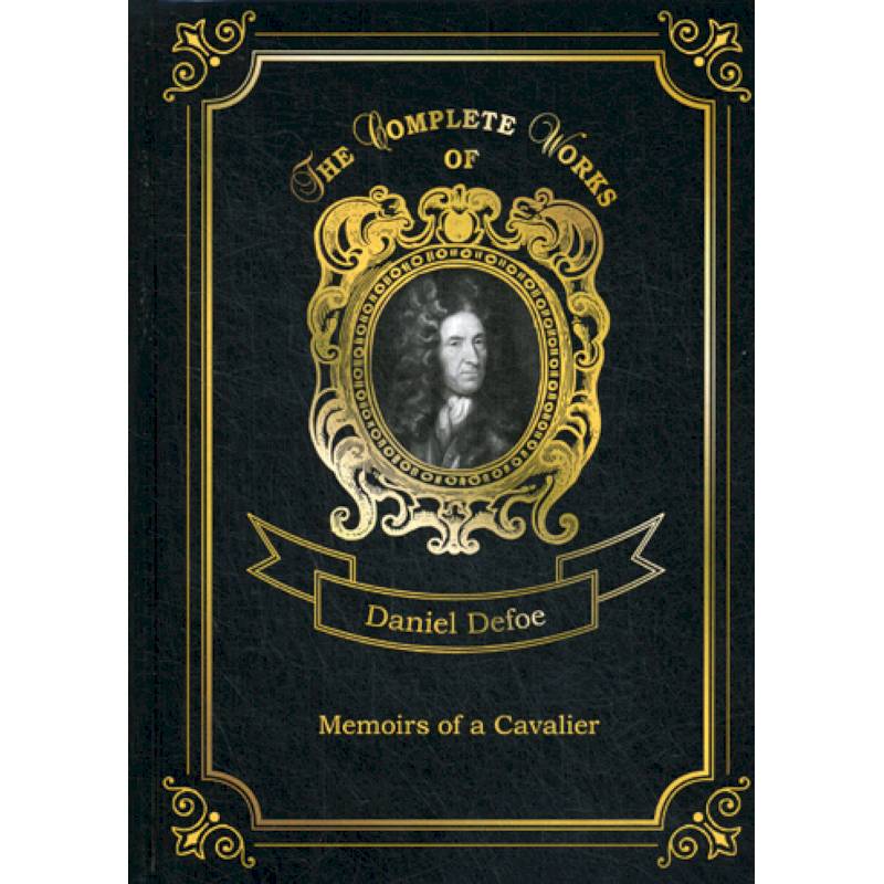 Memoirs of a Cavalier Memoirs of a Cavalier