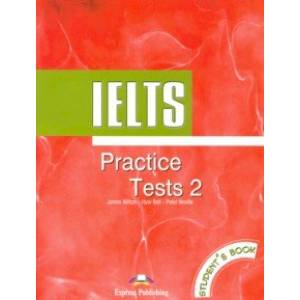 IELTS Practice Tests 2. Student's Book. Учебник IELTS Practice Tests 2. Student's Book. Учебник