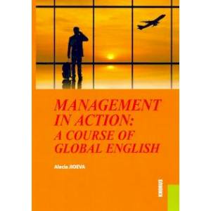 Management in Action: a course of Global English (для бакалавров). Учебное пособие