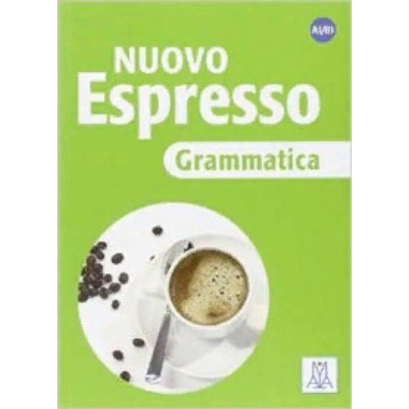 NUOVO Espresso - Grammatica NUOVO Espresso - Grammatica