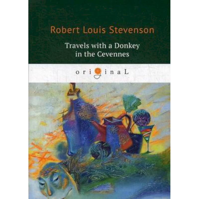 Travels with a Donkey in the Cevennes Travels with a Donkey in the Cevennes