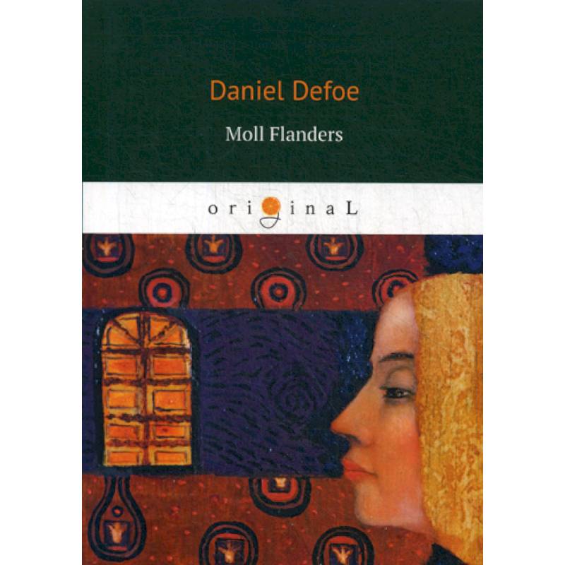Moll Flanders Moll Flanders