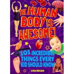 The Human Body Is Awesome