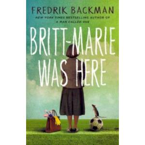 Britt Marie Was Here Britt Marie Was Here