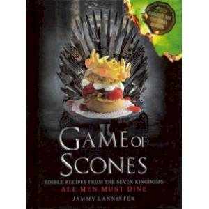 Game of Scones. All Men Must Dine Game of Scones. All Men Must Dine