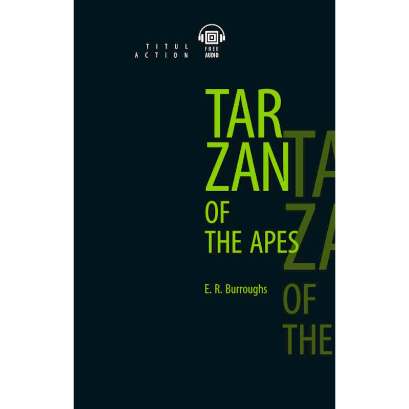 Tarzan of the Apes Tarzan of the Apes