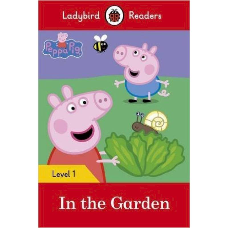 Peppa Pig: In the Garden + downloadable audio Peppa Pig: In the Garden + downloadable audio
