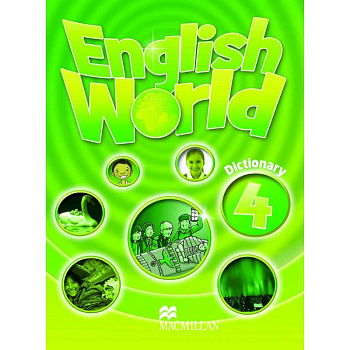English World. Dictionary 4 English World. Dictionary 4