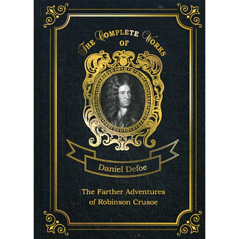 The Farther Adventures of Robinson Crusoe 