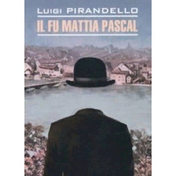 Il Fu Mattia Pascal